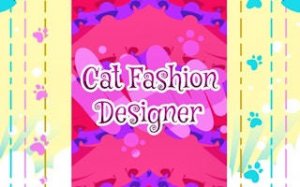 Cat Fashion Stylist Creative Play